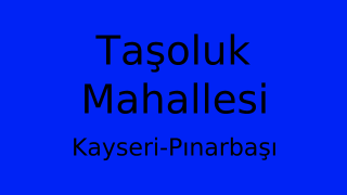 Taşoluk Mahallesi Thumbnail