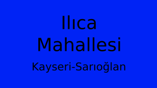 Ilıca Mahallesi Thumbnail