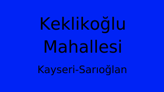 Keklikoğlu Mahallesi Thumbnail