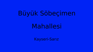 Büyük Söbeçimen Mahallesi Thumbnail