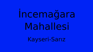 İncemağara Mahallesi Thumbnail