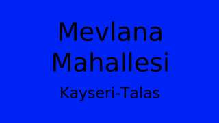 Mevlana Mahallesi Thumbnail