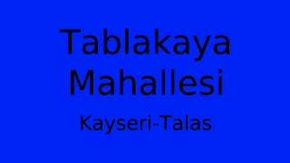 Tablakaya Mahallesi Thumbnail