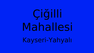 Çiğilli Mahallesi Thumbnail