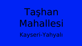 Taşhan Mahallesi Thumbnail