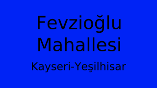 Fevzioğlu Mahallesi Thumbnail