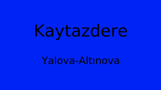 Kaytazdere, Altınova, Yalova Thumbnail