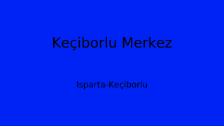 Keçiborlu Belediyesi, Isparta Thumbnail
