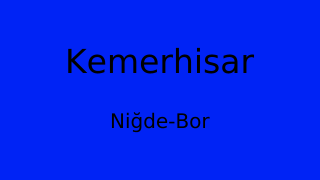 Kemerhisar, Bor, Niğde Thumbnail