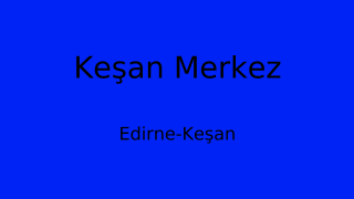 Keşan Belediyesi, Edirne Thumbnail