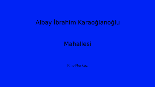 Albay İbrahim Karaoğlanoğlu Mahallesi Thumbnail