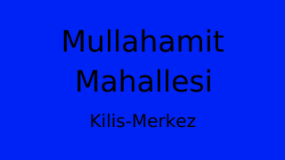Mullahamit Mahallesi Thumbnail