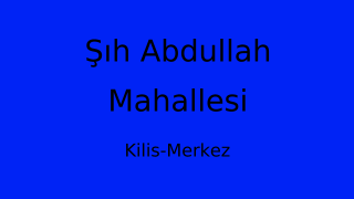 Şıh Abdullah Mahallesi Thumbnail