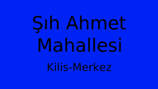 Şıh Ahmet Mahallesi Thumbnail