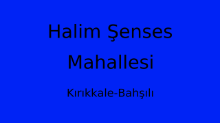 Halim Şenses Mahallesi Thumbnail