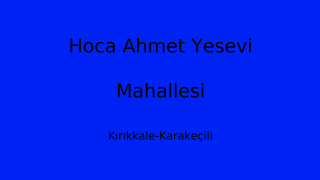 Hoca Ahmet Yesevi Mahallesi Thumbnail