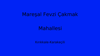 Mareşal Fevzi Çakmak Mahallesi Thumbnail