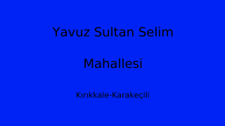 Yavuz Sultan Selim Mahallesi Thumbnail