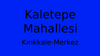 Kaletepe Mahallesi Thumbnail