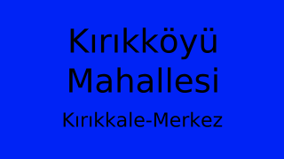 Kırıkköyü Mahallesi Thumbnail