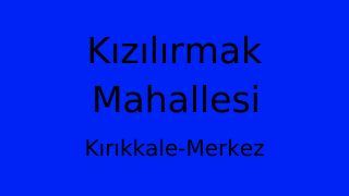 Kızılırmak Mahallesi Thumbnail