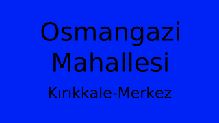 Osmangazi Mahallesi Thumbnail