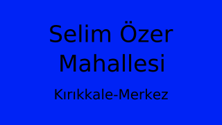 Selim Özer Mahallesi Thumbnail