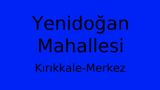 Yenidoğan Mahallesi Thumbnail
