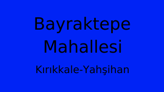 Bayraktepe Mahallesi Thumbnail