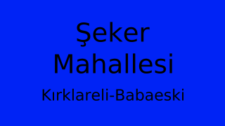 Şeker Mahallesi Thumbnail