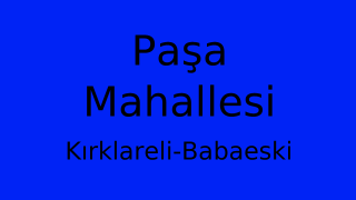 Paşa Mahallesi Thumbnail