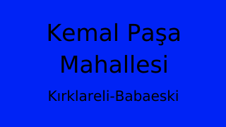 Kemal Paşa Mahallesi Thumbnail