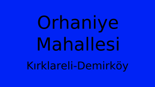 Orhaniye Mahallesi Thumbnail