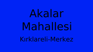 Akalar Mahallesi Thumbnail