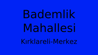 Bademlik Mahallesi Thumbnail