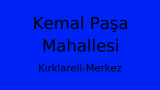 Kemal Paşa Mahallesi Thumbnail