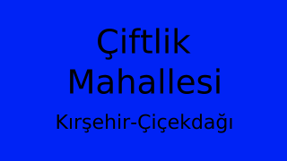 Çiftlik Mahallesi Thumbnail