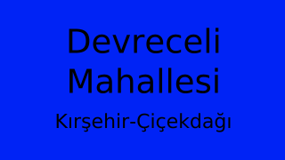 Devreceli Mahallesi Thumbnail