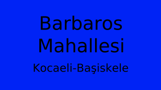 Barbaros Mahallesi Thumbnail