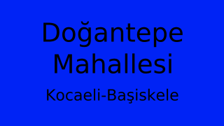 Doğantepe Mahallesi Thumbnail