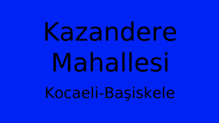 Kazandere Mahallesi Thumbnail