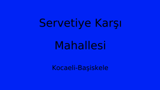 Servetiye Karşı Mahallesi Thumbnail