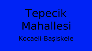 Tepecik Mahallesi Thumbnail