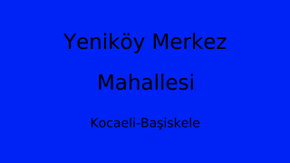 Yeniköy Merkez Mahallesi Thumbnail