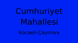 Cumhuriyet Mahallesi Thumbnail