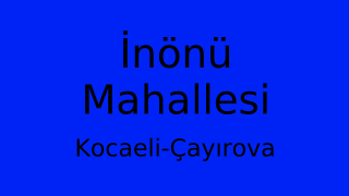 İnönü Mahallesi Thumbnail