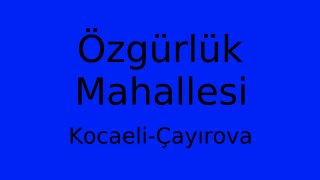 Özgürlük Mahallesi Thumbnail