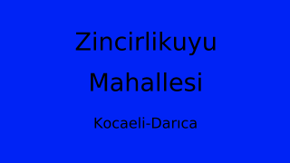 Zincirlikuyu Mahallesi Thumbnail
