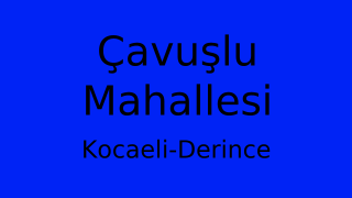 Çavuşlu Mahallesi Thumbnail