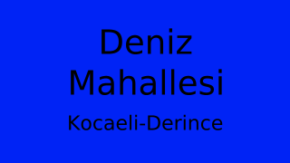 Deniz Mahallesi Thumbnail